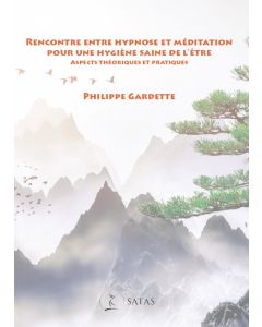 Rencontre entre Hypnose et Méditation