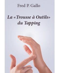 La « Trousse à Outils » du Tapping