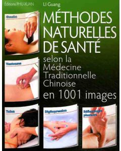 Méthodes naturelles de santé selon la médecine traditionnelle chinoise
