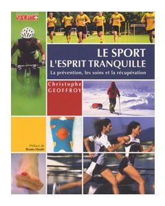 Le sport l'esprit tranquille