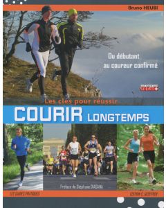 Courir longtemps, 2e éd.