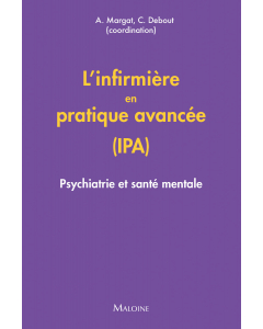 L'infirmière en pratique avancée (IPA) : Psychiatrie et santé mentale
