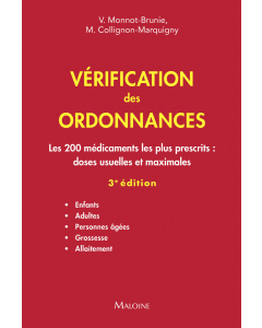 V&eacute;rification des ordonnances : Les 200 m&eacute;dicaments les plus prescrits : doses usuelles et maximales, 3e &eacute;d.