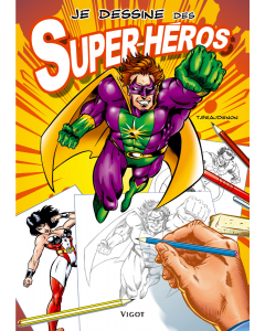 Je dessine des super-héros