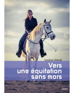 Vers une équitation sans mors