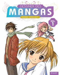 Dessiner des mangas Vol. 1