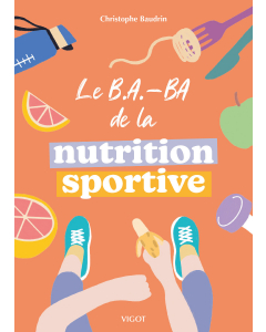 Le B.A.-BA de la nutrition sportive