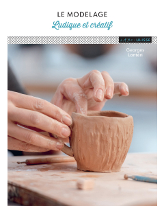 Le modelage : Ludique et créatif