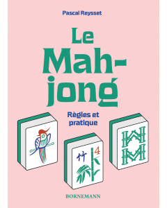 Le Mahjong : Règles et pratique