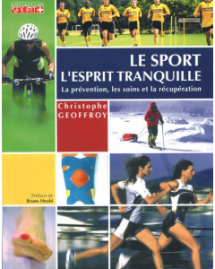 Le sport l'esprit tranquille