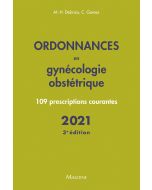 Ordonnances en gynécologie obstétrique 2021, 3e éd.