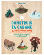 Construis ta cabane